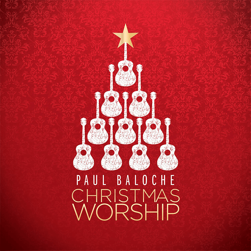 Christmas Worship Vol 1 - Paul Baloche