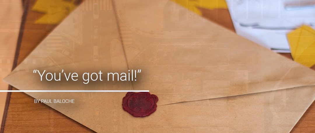 You’ve Got Mail!