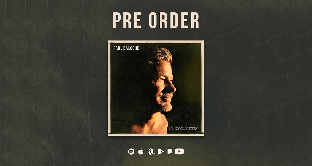Pre-order new album Behold Him now!