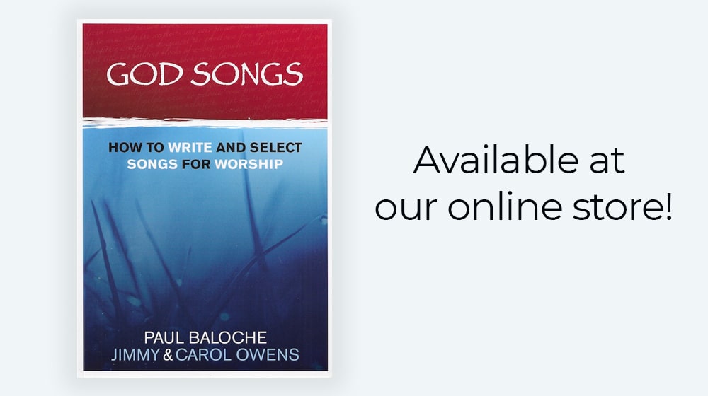 Get our book God Songs How to Write & Select Songs for worship